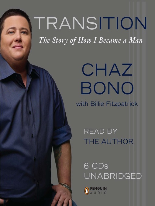 Title details for Transition by Chaz Bono - Available